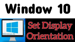 Window 10 How to set display orientation pc main screen kaise ghuma sakte hain [upl. by Gnehc166]