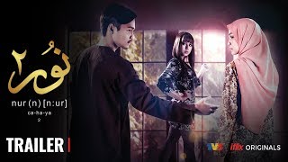 Nur 2  Trailer  Saksikan Percuma di iflix [upl. by Burleigh]