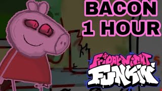 Bacon Song 1 Hour FNF vs Peppa Pig [upl. by Vasos]