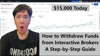 How to Withdraw Funds from Interactive Brokers A StepbyStep Guide [upl. by Nicola]