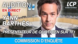 Yann Barthès  audition devant la commission denquête sur les fréquences TNT [upl. by Marna]