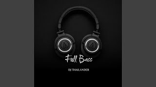 Full Bass [upl. by Nide]