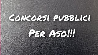 Concorsi pubblici per Aso [upl. by Eiloj111]