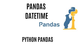 Pandas Datetime  Pandas Datetime Index  Pandas datetime conversion  Pandas Datetime analysis [upl. by Notnats]