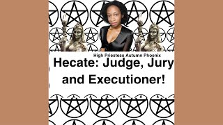 Hecate Judge Jury and Executioner [upl. by Laddy]