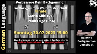 Rainers Backgammon Live Stream 140 World Championship Final Mario Kühl  Frank Frigo [upl. by Anaila]