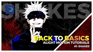 Alight Motion Tutorials  Back to Basics 1 Shakes [upl. by Nagiem]