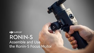 How to Assemble and Use the RoninS Focus Motor [upl. by Aneej]