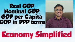 Explained  Real GDP Nominal GDP GDP Per Capita GDP in PPP terms  Indian Economy  UPSC  APPSC [upl. by Kazue913]