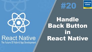 Handle Back Button in React Native [upl. by Zacarias]