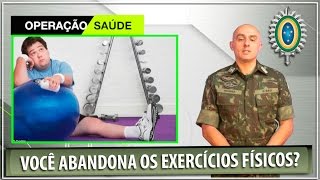 Você abandona os exercícios físicos [upl. by Yoc]