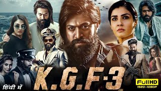 KGF Chapter 3 Full Movie In Hindi 2024  Yash  Raveena Tandon  Prashanth Neel  HD Review amp Fact [upl. by Ahsenrac703]