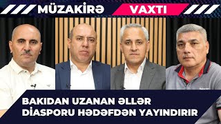 BAKIDAN UZANAN ƏLLƏR DİASPORU HƏDƏFDƏN YAYINDIRIR [upl. by Nomzaj]