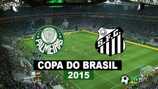 Jogo Completo e Pênaltis  Palmeiras 2 x 1 Santos  Final Copa Do Brasil 2015  02122015  HD [upl. by Cosette886]