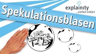 Spekulationsblasen einfach erklärt explainity® Erklärvideo [upl. by Frasquito]