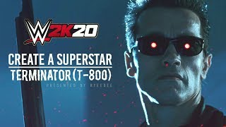 Create a Terminator T800 in WWE2K20  TimeLapse [upl. by Enrica]