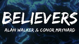 Alan Walker  Believers 9BS ft Conor Maynard [upl. by Reinhart170]