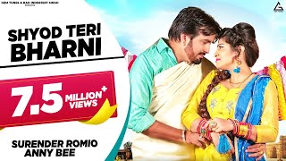 Shyod Teri Bharni Official Video  Surender Romio  Ak Jatti  Anamika Bawa  Haryanvi Song [upl. by Danczyk183]