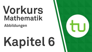 Kapitel 6 Abbildungen – Vorkurs Mathematik für Ingenieure TU Dortmund [upl. by Billie]