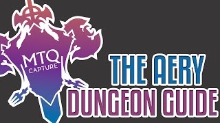 The Aery Dungeon Guide  Final Fantasy XIV Heavensward [upl. by Snow]