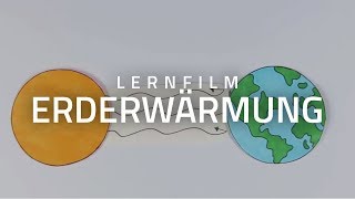 Lernfilm Erderwärmung  Was ist das eigentlich [upl. by Merna]