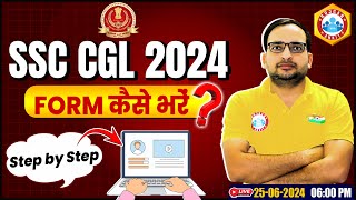 SSC CGL Form Filling 2024 Step By Step  SSC CGL Form Kaise Bhare  SSC CGL 2024  Ankit Bhati Sir [upl. by Tandy]