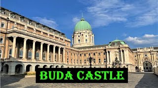 BUDA CASTLE  Budavári Palota  BUDAPEST  Castle District  Hungary [upl. by Galanti866]