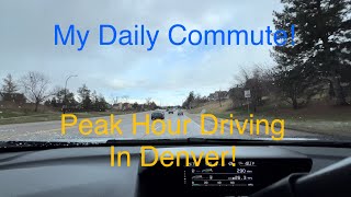 My Colorado Daily Commute Watch how easy to drive even during peak hours [upl. by Eyahsal266]