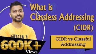 Lec47 What is Classless Addressing CIDR in Hindi  CIDR vs Classful Addressing [upl. by Rumery]