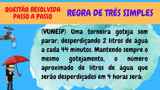 REGRA DE TRÊS SIMPLES – QUESTÃO RESOLVIDA PASSO A PASSO VUNESP – Concurso Prefeitura Arujá [upl. by Acinonrev]