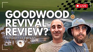 Goodwood Revival Review  TERRIBLE Organisation  SO MUCH MUD  The Kauffie Company [upl. by Valerle17]