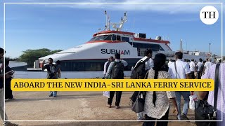 Aboard the new IndiaSri Lanka ferry service [upl. by Betsey]