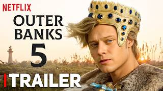 Outer Banks Season 5 Trailer Release Date  Plot Details REVEALED [upl. by Okemak]