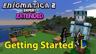 Enigmatica 2 Expert Extended  Getting Started 1 [upl. by Naitsirc]