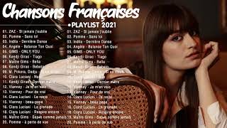 Musique Francaise 2021 ♫ Playlist Chanson Francaise 2021 [upl. by Dillie887]