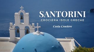 SANTORINI escursione alla scoperta dellisola  Crociera Isole Greche [upl. by Molloy456]