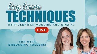 8 Embossing Folder Techniques with Jennifer McGuire  Gina K [upl. by Aynatahs522]