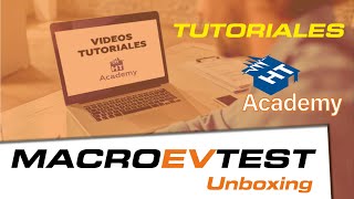 Tutorial MACROEVTEST  Unboxing [upl. by Tirma]