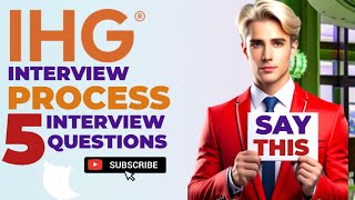 IHG hotels interview Process with IHG hiring team 5 interview questions with answers [upl. by Longley]