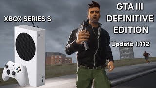 GTA III Definitive Edition Update 1112  XBOX SERIES S  Gameplay [upl. by Ahkos17]