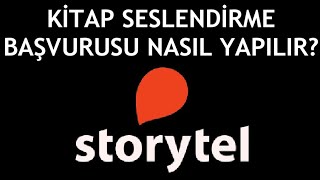 Storytel Kitap Seslendirme Başvurusu Nasıl Yapılır [upl. by Bran]