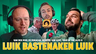 MVDP 🆚 Pogačar herstel van Aert Tour of the Alps amp Luik Bastenaken Luik  WielerFlits Podcast [upl. by Ayar]