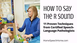 How to say the R Sound  11 Proven Techniques from Certified Speech Pathologists [upl. by Edmanda]