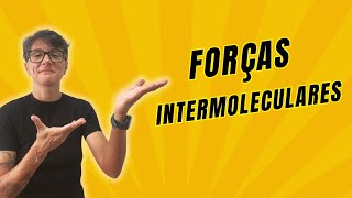 Forças Intermoleculares [upl. by Eno]