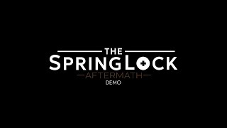 The Springlock Aftermath Demo Night 1 No Commentary [upl. by Aizek]