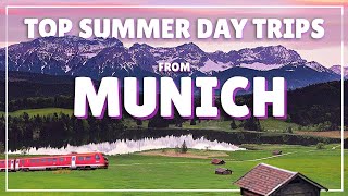 Top 6 MUST VISIT Summer Day Trips from Munich Bavaria Germany  Alpine Travel Guide [upl. by Casimire]