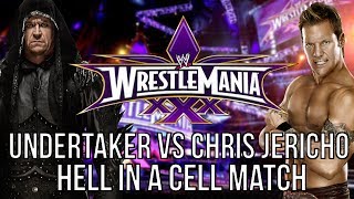 WWE 2k14 Universe Mode  Wrestlemania 30 Undertaker vs Chris Jericho  Hell in a Cell quotThe Streak Matchquot [upl. by Betsey]