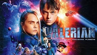 Valerian and the City of a Thousand Planets 2017 l Dane DeHaan l Full Movie Facts And Review [upl. by Winni]