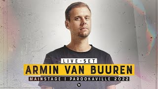 PAROOKAVILLE 2022  ARMIN VAN BUUREN [upl. by Clementis]