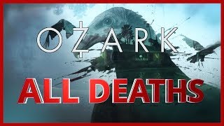 Ozark Season 1 All Deaths  Body Count [upl. by Melia]